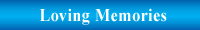 Click to see a flash movie for Loving Memories Creations